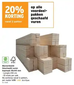 GAMMA op alle voordeel pakken geschaafd vuren aanbieding