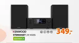 Expert Kenwood stereoset M-9500S aanbieding