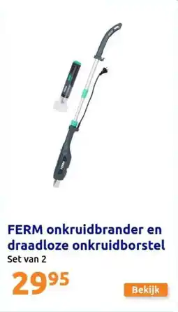 Action Ferm onkruidbrander en draadloze onkruidborstel aanbieding