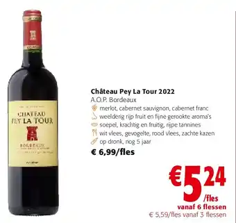 Colruyt Château Pey La Tour 2022 A.O.P. Bordeaux aanbieding