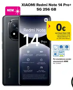 Carrefour Xiaomi redmi note 14 pro+ 5G 256 GB aanbieding