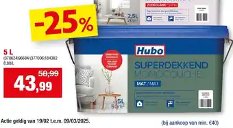 Hubo “HUBO” SUPERDEKKEND MAT of SATIJN - KANT-EN-KLAAR 5 L aanbieding