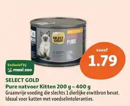 Maxi Zoo SELECT GOLD Pure natvoer Kitten 200 g – 400 g aanbieding