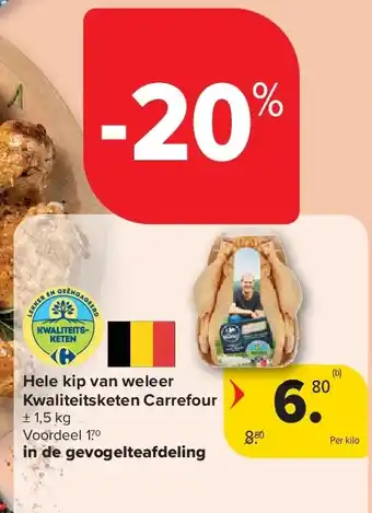 Carrefour Hele kip van weleer Kwaliteitsketen Carrefour aanbieding