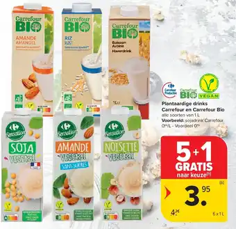 Carrefour Plantaardige drinks Carrefour en Carrefour Bio aanbieding