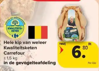 Carrefour Market Hele kip van weleer kwaliteitsketen carrefour aanbieding