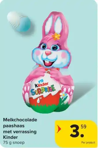 Carrefour Market Melkchocolade paashaas met verrassing kinder aanbieding