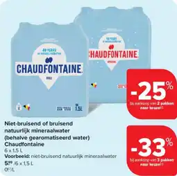 Carrefour Market Niet-bruisend of bruisend natuurlijk mineraalwater behalve gearomatiseerd water Chaudfontaine aanbieding