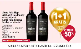 Delhaize Santa Julia High Altitude Chardonnay aanbieding