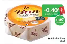 Intermarché Le Brin d'Affinois aanbieding