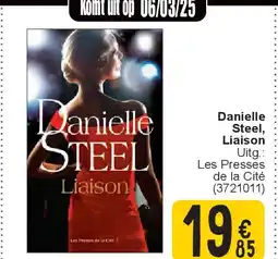 Cora Danielle Steel, Liaison aanbieding