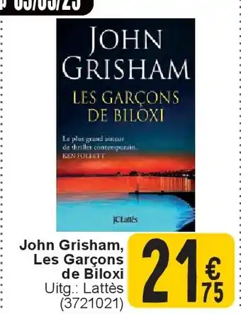 Cora John Grisham, Les Garçons de Biloxi aanbieding