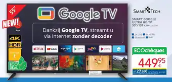 Eldi Smart Tech SMART GOOGLE ULTRA HD TV 55’’/139 cm aanbieding