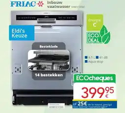 Eldi Friac Inbouw vaatwasser IVW3100IX aanbieding