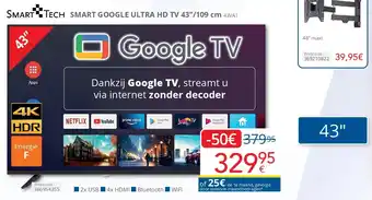 Eldi Smart Tech SMART GOOGLE ULTRA HD TV 43’’/109 cm 43VA1 aanbieding