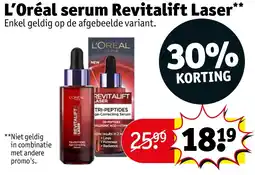 Kruidvat L’Oréal serum Revitalift Laser aanbieding