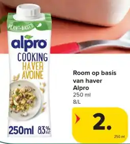 Carrefour Market Room op basis van haver Alpro aanbieding