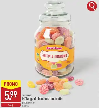 ALDI Sweet Land Mélange de bonbons aux fruits aanbieding