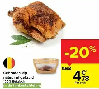 Carrefour Market Gebraden kip natuur of gekruid aanbieding