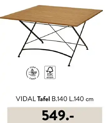 Casa VIDAL Tafel B.140 L.140 cm aanbieding