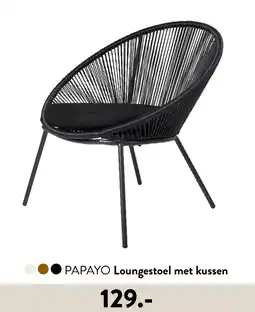 Casa PAPAYO Loungestoel met kussen aanbieding