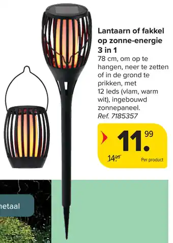 Carrefour Lantaarn of fakkel op zonne energie 3 in 1 aanbieding