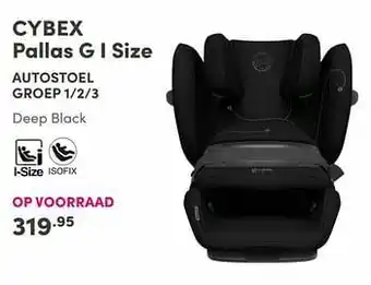Baby & Tiener Cybex pallas g i size autostoel aanbieding