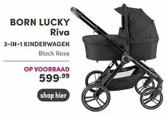 Baby & Tiener Born lucky riva 3-in-1 kinderwagen aanbieding