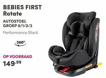 Baby & Tiener Bebies first rotate autostoel aanbieding