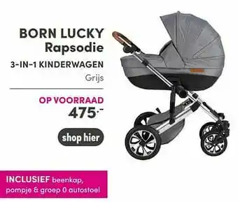 Baby & Tiener Born lucky rapsodie 3-in-1 kinderwagen aanbieding