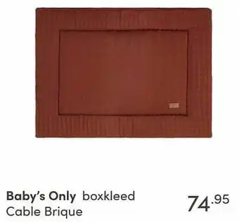 Baby & Tiener Baby’s only boxkleed cable brique aanbieding