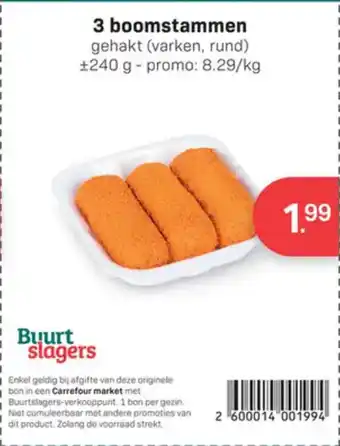 Buurtslagers 3 boomstammen aanbieding