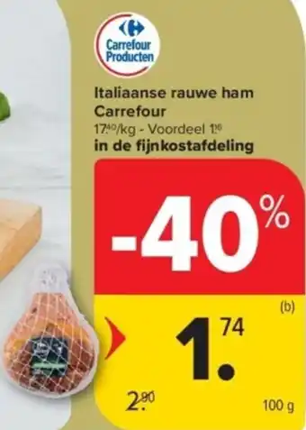 Carrefour Italiaanse rauwe ham Carrefour aanbieding