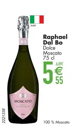 Cora Raphael Dal Bo Dolce Moscato aanbieding