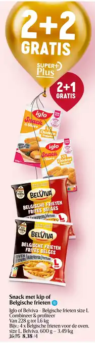 Delhaize Snack met kip of Belgische frieten aanbieding