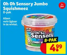 Kruidvat Oh Oh Sensory Jumbo Squishmeez aanbieding