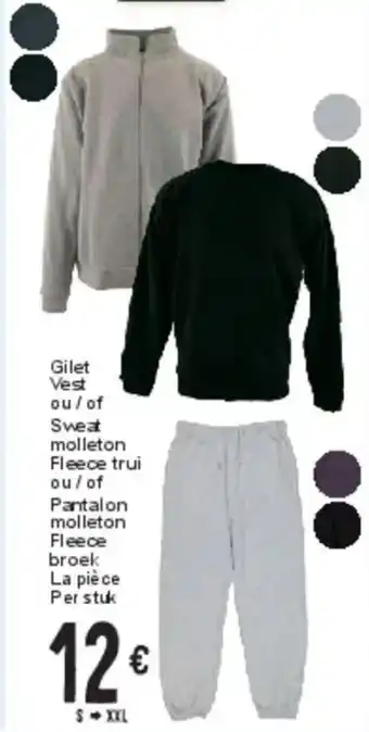 Cora Gilet Vest ou / of Sweat molleton Fleece trui ou / of Pantalon molleton Fleece broek aanbieding