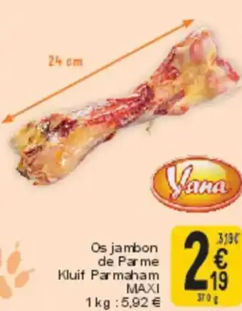 Cora Yana Os jambon de Parme aanbieding