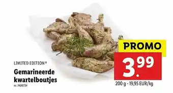 Lidl Limited Edition Gemarineerde Kwartelboutjes aanbieding