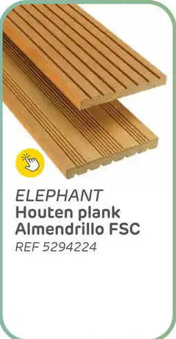 Brico Elephant houten plank almendrillo FSC aanbieding