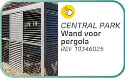 Brico Central park wand voor pergola aanbieding