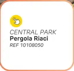 Brico Central park pergola riaci aanbieding