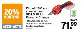 GAMMA Einhell 18V accu snoeischaar GE-LS 18 Li Power X-Change aanbieding