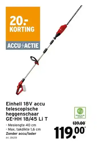 GAMMA Einhell 18V accu telescopische heggenschaar GE-HH 18/45 Li T aanbieding