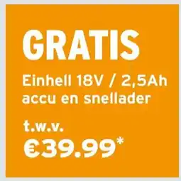 GAMMA Einhell 18V / 2,5Ah accu en snellader t.w.v aanbieding