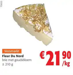 Colruyt Fleur du nord brie met goudsbloem aanbieding