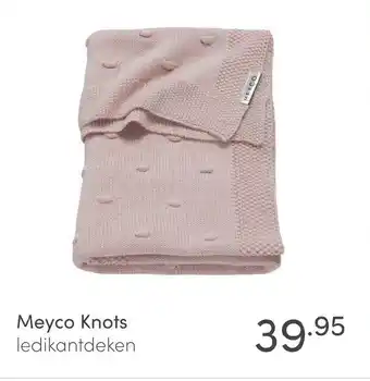 Baby & Tiener Meyco Knots aanbieding