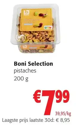 Colruyt Boni Selection pistaches 200 g aanbieding