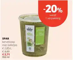 Spar Spar kervelsoep met balletjes aanbieding