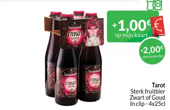 Intermarché Tarot Sterk fruitbier Zwart of Goud In clip aanbieding